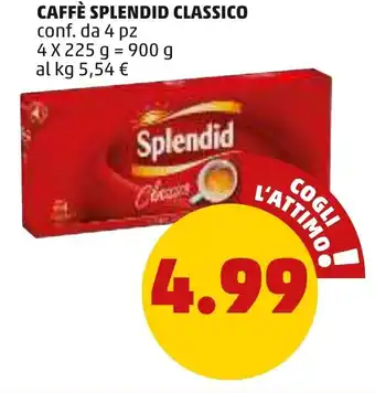 PENNY Splendid Caffè Classico 4 pz 900 g offerta