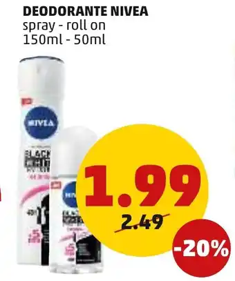PENNY Nivea Deodorante spray - roll on 150ml - 50ml offerta