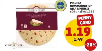 PENNY Cuor Di Terra Piadina Romagnola IGP Alla Riminese 600 g offerta