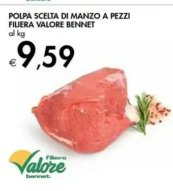 Bennet Bennet Polpa Scelta Di Manzo A Pezzi Filiera Valore offerta