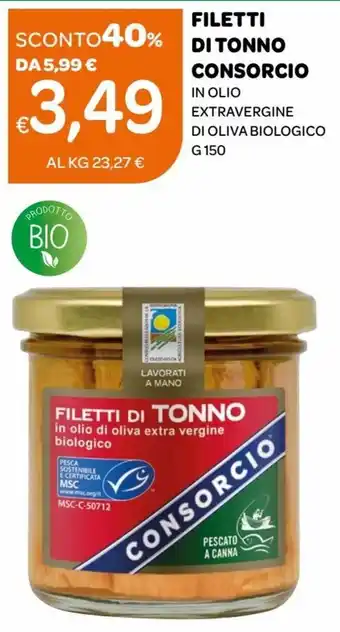 Ekom Consorcio Filetti Di Tonno in Olio Extravergine di Oliva Biologico g 150 offerta