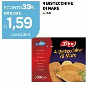 Ekom Tiko 4 Bistecchine Di Mare g 300 offerta