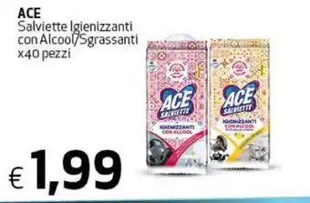 Crai Ace Salviette Igienizzanti con Alcool/Sgrassanti x40 pezzi offerta