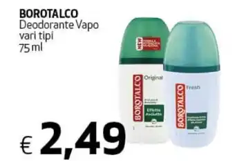 Crai Borotalco Deodorante Vapo vari tipi 75 ml offerta