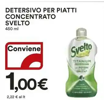 Coop Svelto Detersivo Per Piatti Concentrato 450 Ml offerta