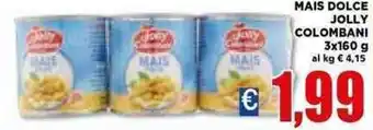 Mais Dolce Jolly colombani 3x160 g