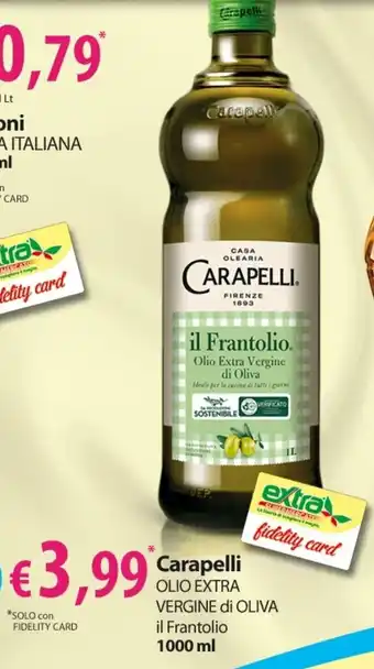 Extra Supermercati Carapelli Olio extra vergine di oliva il Frantolio 1000 ml offerta
