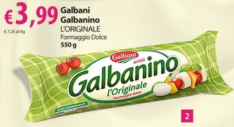 Extra Supermercati Galbani Galbanino L'Originale Formaggio Dolce 550 g offerta