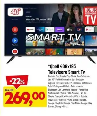 DPiù Qbell 40Gxf93 Televisore Smart Tv offerta