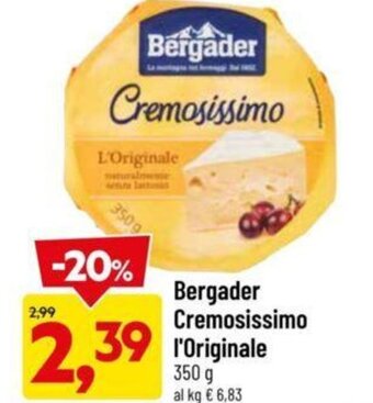 DPiù Bergader Cremosissimo L'Originale 350 g offerta