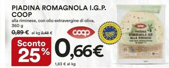 Coop Coop - Piadina Romagnola IGP alla Riminese con Olio Extravergine di Oliva 360 g(ml) offerta
