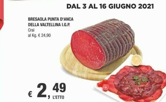 Crai Valtellina Bresaola offerta