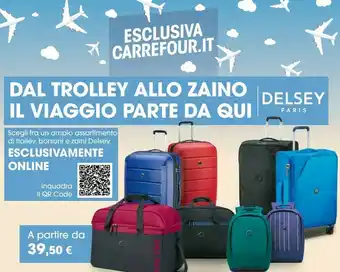 Carrefour Delsey Dal Trolley Allo Zaino Il Viaggio Parte Da Qui offerta