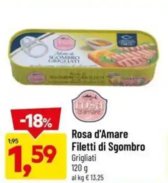 DPiù Rosa d'Amare Filetti di Sgombro 120 g offerta