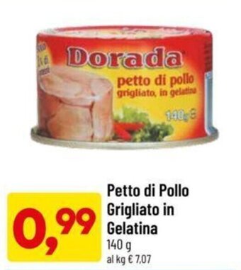 DPiù Dorada Petto di Pollo Grigliato in Gelatina 140 g offerta