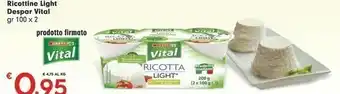 Despar Despar - Ricotta Light Vital 200 G(ml) offerta