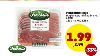 PENNY Le Freschette Prosciutto Crudo offerta