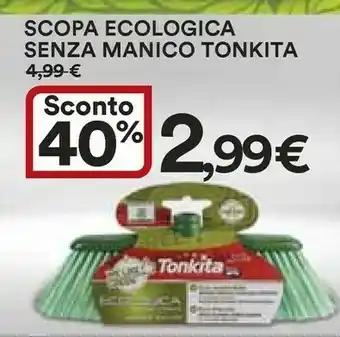 Coop Tonika Scopa Ecologica Senza Manico offerta