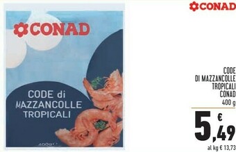 Conad Superstore Mazzancolle offerta
