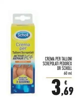 Conad Superstore Scholl Crema Per Talloni Screpolati Pedorex offerta