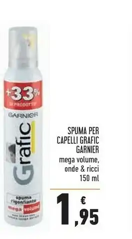 Conad Superstore Garnier Spuma Per Capelli Grafic offerta