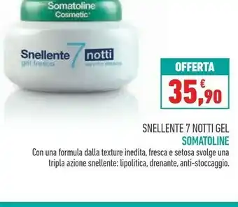 Conad Superstore Somatoline Snellente 7 Notti Gel offerta