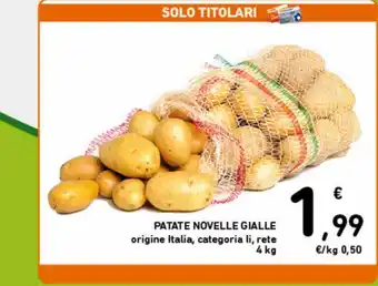 Spazio Conad Patate novelle gialle origine italia, categoria i 4 kg offerta