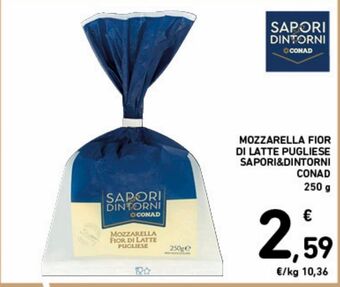 Spazio Conad Mozzarella fior di latte pugliese sapori & dintorni conad 250g offerta