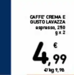 Spazio Conad Caffè crema e gusto lavazza espresso 250g x2 offerta