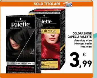 Spazio Conad Colorazione capelli palette classica, oleo intense varie nuanches offerta