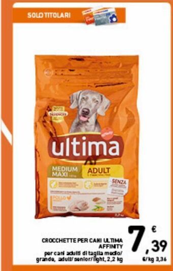 Spazio Conad Crocchette per cani ultima affinity per cani adulti di taglia medio/grande , adulti/senior/light 2.2 kg offerta