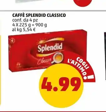 PENNY Caffè splendid classico conf da 4 pz offerta