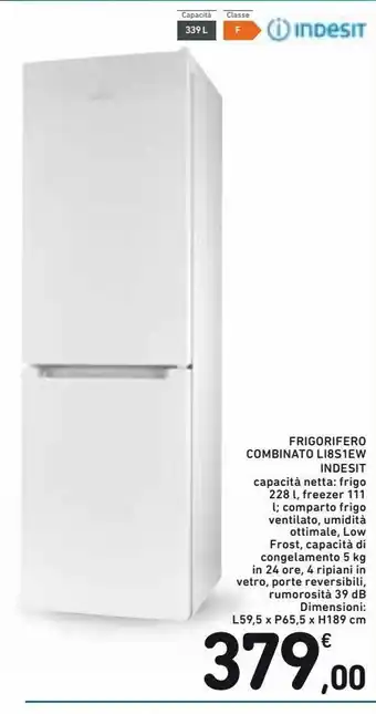 Spazio Conad Frigorifero combinato li8s1ew indesit offerta
