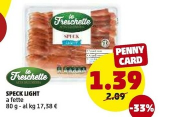 PENNY Le freschette Speck Light offerta