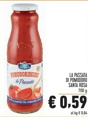 Conad Santa rosa Pomodorissimo La Passata 700 G(ml) offerta