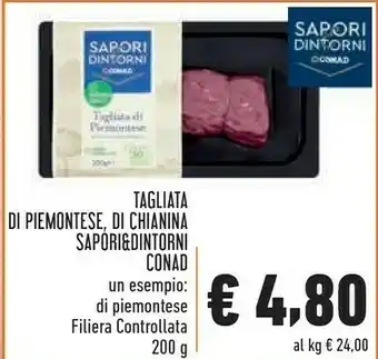 Conad tagliata di piemontese, di chianina sapòriedintorni conad un esempio di piemontese filiera controllata offerta