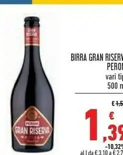 Conad Superstore Peroni Birra Rossa Gran Riserva 500 G(ml) offerta