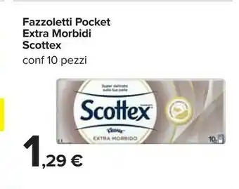 Carrefour Scottex Fazzoletti Pocket Extra Morbidi offerta