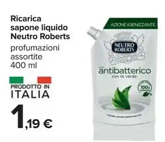 Carrefour Neutro Roberts Ricarica Sapone Liquido Antibatterico Con Te Verde offerta