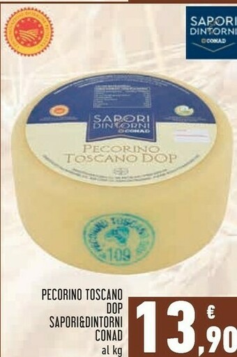 Conad Conad Pecorino Toscano Dop Sapori&Dintorni offerta