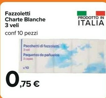 Carrefour Fazzoletti Charte Blanche 3 Veli offerta