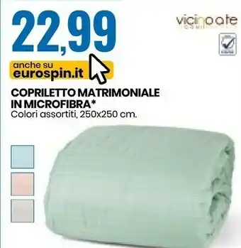 Eurospin Vicino A Te Copriletto Matrimoniale In Microfibra offerta