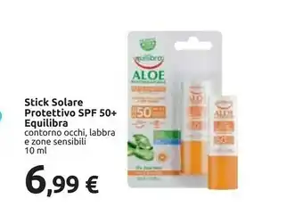 Carrefour Equilibra Equilibra Stick Solare Protettivo Spf 50+ Contorno Occhi, Labbra E Zone Sensibili 10 Ml offerta