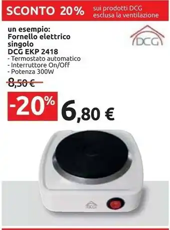 Carrefour Dcg Fornello Elettrico Singolo Ekp 2418 offerta