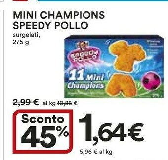 Coop Speedy pollo Speedy pollo Mini Champions Surgelati offerta
