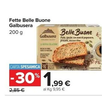 Carrefour Galbusera Fette Belle Buone offerta