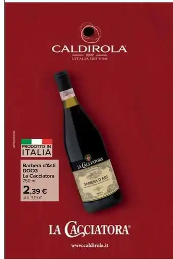 Carrefour Caldirola Barbera D'asti Docg 750 Ml offerta