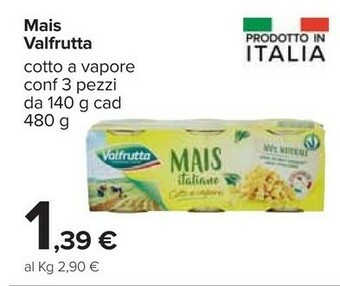 Carrefour Valfrutta Mais Cotti A Vapore 480 G(ml) offerta