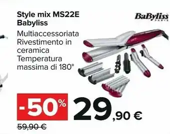 Carrefour Babyliss style mix ms22e babyliss multiaccessoriata rivestimento in ceramica temperatura massima di 180 offerta