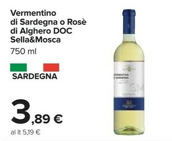 Carrefour Sella & Mosca Vermentino Di Sardegna O Rosè Di Alghero Doc offerta
